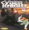 Cyber Knight 2 - Tikyu Teikoku No Yabou
