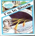 I'm In Shock (1984)(Artic Computing)[16K]